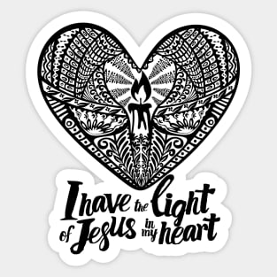 I have the light of Jesus in my heart. Sticker